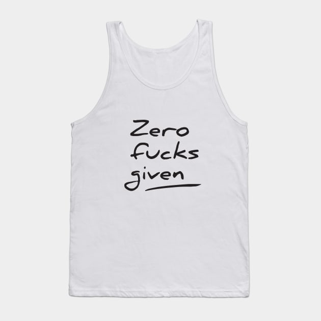 Zero fucks given Tank Top by RedYolk